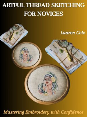 cover image of ARTFUL THREAD SKETCHING FOR NOVICES